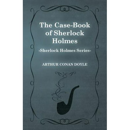 the case book of sherlock holmes pdf